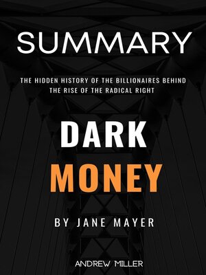 cover image of Summary of Dark Money